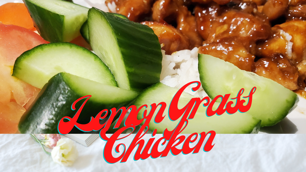 How to cook Lemon Grass Chicken